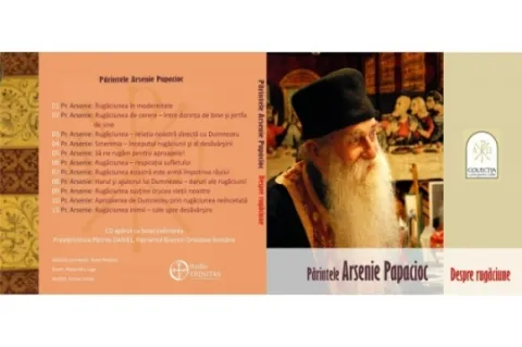 Părintele Arsenie. Despre rugăciune