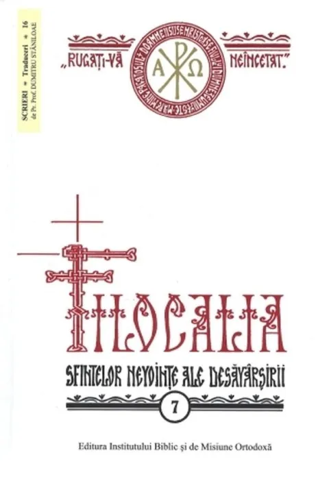 Volumul al VII-lea din Filocalie. Ediție definitivă