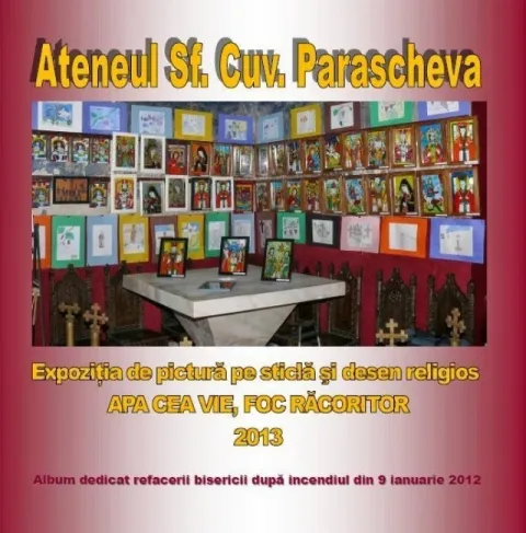 Catalogul expoziției ”Apa cea vie, foc răcoritor”