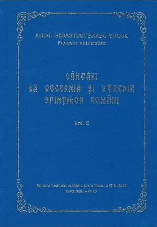Slujbele sfinţilor români compuse de Părintele Sebastian Barbu-Bucur