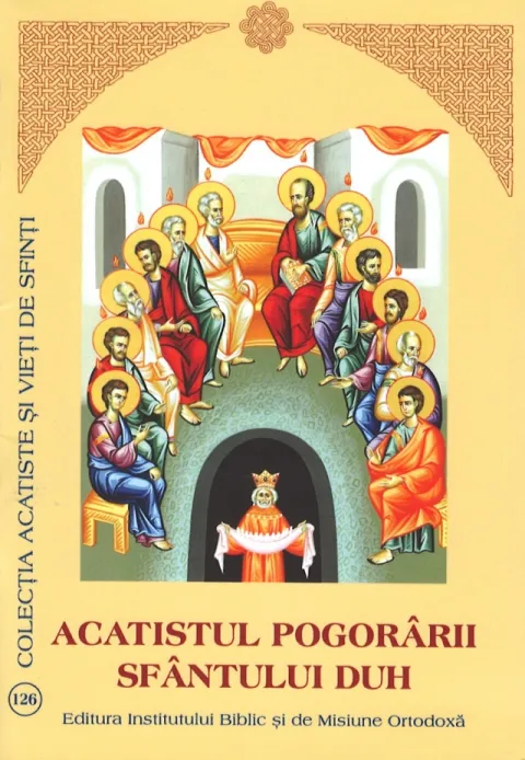 Acatistul Pogorârii Duhului Sfânt