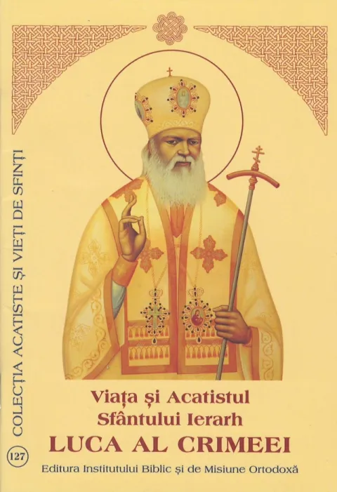 Viața și Acatistul Sfântului Ierarh Luca al Crimeii