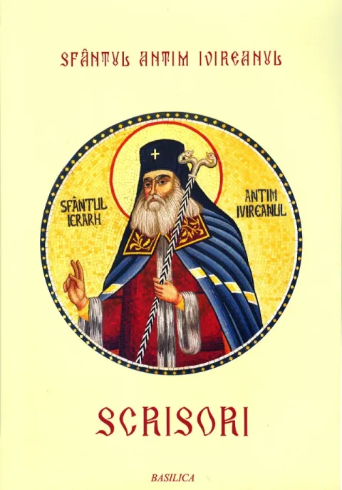 Sfântul Antim Ivireanul. Scrisori