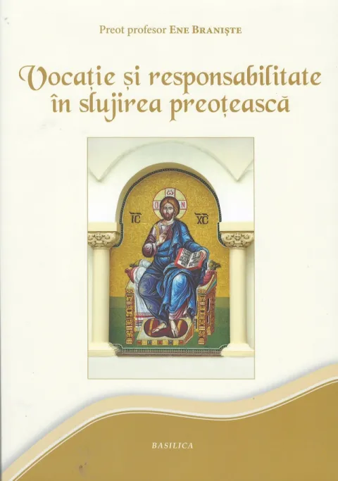 Vocaţie şi responsabilitate în slujirea preoţească