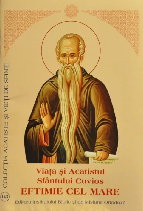 Acatistul Sfântului Cuvios Eftimie