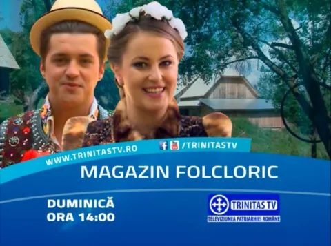 Magazin folcloric", o nouă emisiune la TRINITAS TV