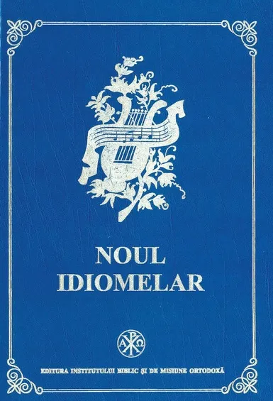 A fost reeditat „Noul Idiomelar”