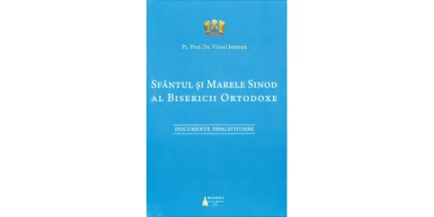 Documente pentru Sfântul şi Marele Sinod în limba română