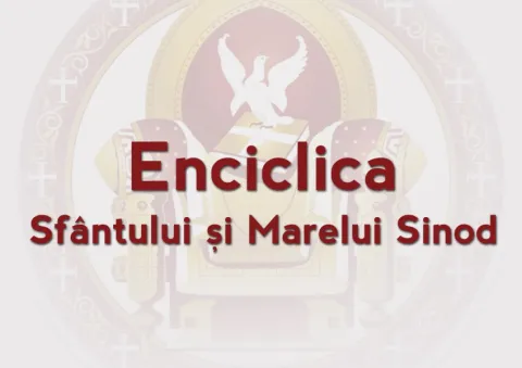 Enciclica Sfântului şi Marelui Sinod
