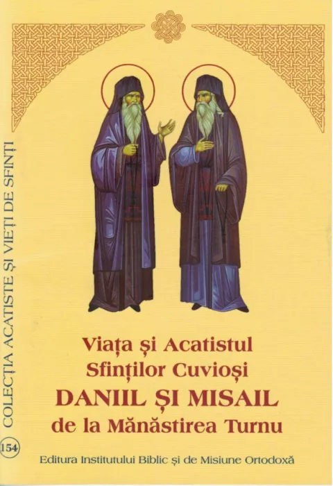 Viața și Acatistul Sfinților Cuvioși Daniil și Misail de la Mănăstirea Turnu