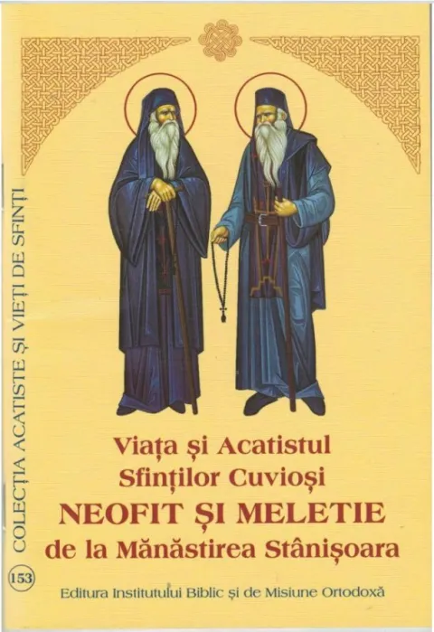 Viața și Acatistul Sfinților Cuvioși Neofit și Meletie de la Mănăstirea Stânișoara