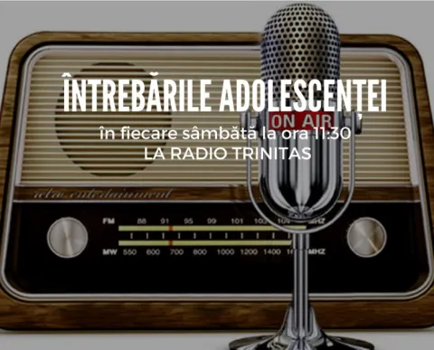 O nouă emisiune dedicată tinerilor la Radio Trinitas: „Întrebările adolescenței“