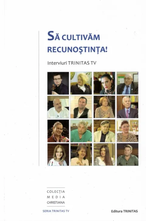 Să cultivăm recunoștința! Să cultivăm recunoștința!