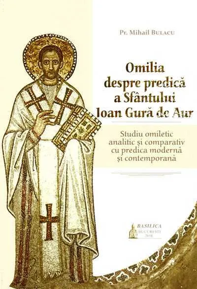 Omilia despre predică a Sfântului Ioan Gură de Aur