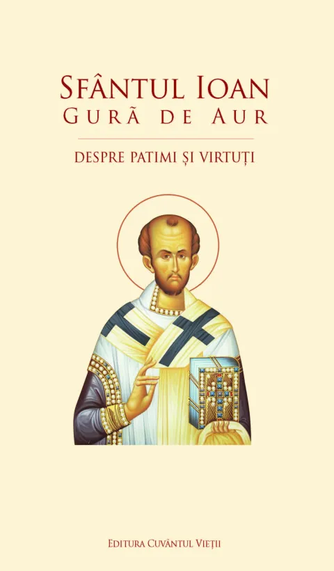 Ultimul volum din seria Florilegii Hrisostomice