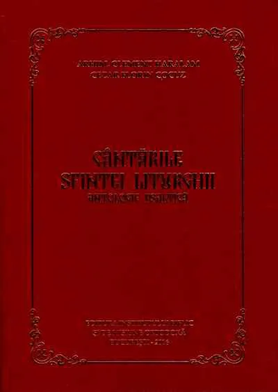 Cântările Sfintei Liturghii. Antologie Psaltică