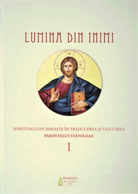 Antologia filocalică și dogmatică „Lumina din inimi” – ediția a II-a