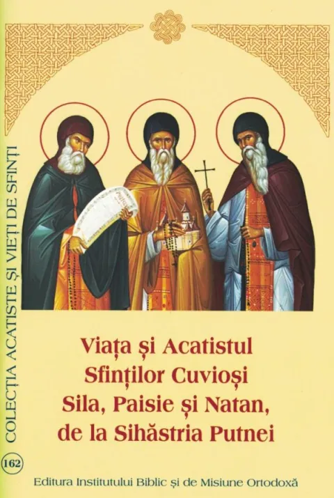 Viața și Acatistul Sfinților Cuvioși Sila, Paisie și Natan