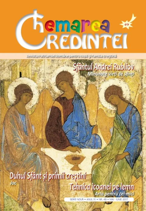 Revista Chemarea Credinţei, Nr. 49/mai-iunie 2017