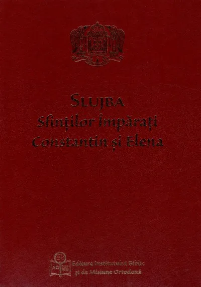 Slujba Sfinților Împărați Constantin și Elena