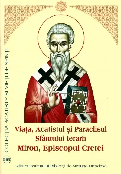 Viața, Acatistul și Paraclisul Sfântului Ierarh Miron, Episcopul Cretei