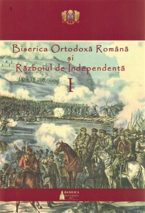 Editura Basilica: Biserica Ortodoxă Română și Războiul de Independență