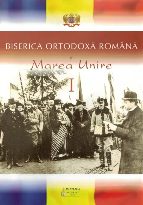 Editura Basilica: Biserica Ortodoxă Română și Marea Unire