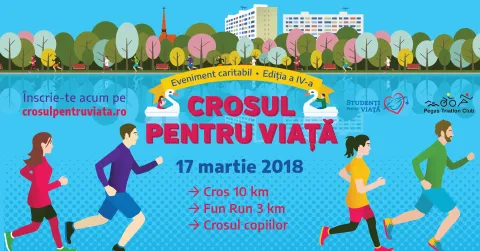 17 martie 2018: „Crosul pentru viață” în parcul Alexandru Ioan Cuza din Bucureşti