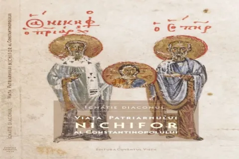 Ignatie Diaconul, Viața Patriarhului Nichifor al Constantinopolului Ignatie Diaconul, Viața Patriarhului Nichifor al Constantinopolului