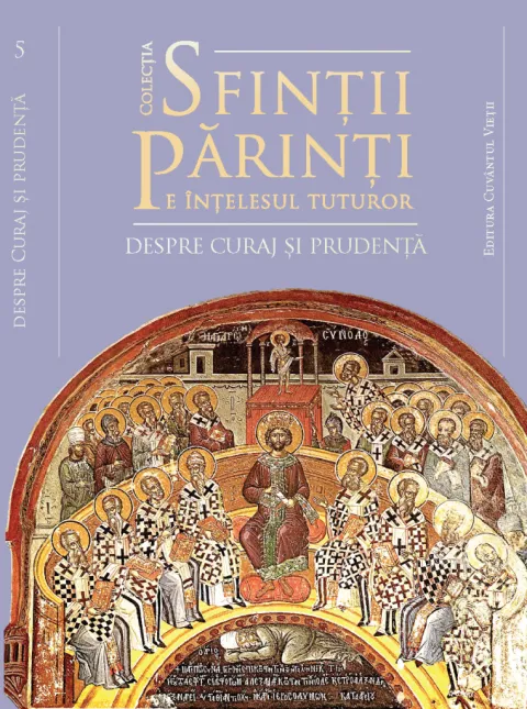 Sfinții Părinți despre curaj și prudență