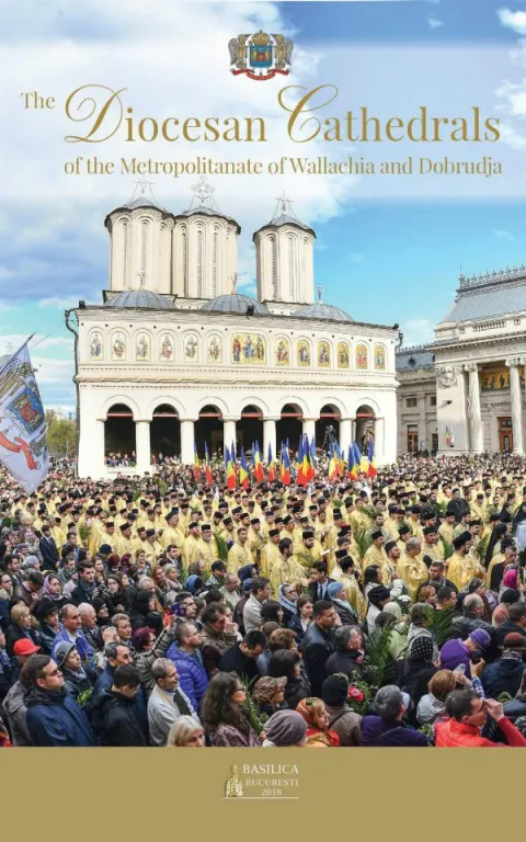 Editura Basilica: Catedralele din Mitropolia Munteniei și Dobrogei prezentate într-un volum în limba engleză