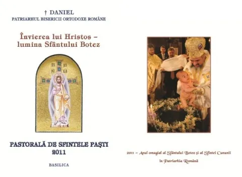 Învierea lui Hristos – lumina Sfântului Botez (Pastorală de Sfintele Paști – 2011)