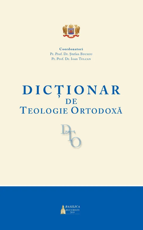Un nou Dicționar de Teologie Ortodoxă apărut la Editura Basilica