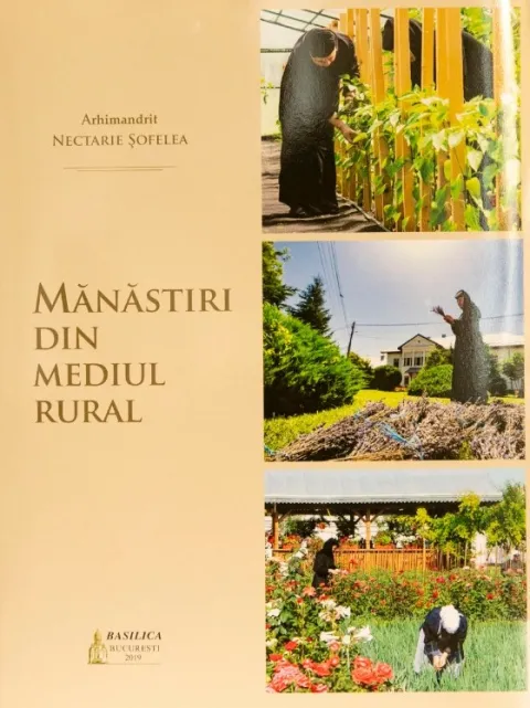 Mănăstiri din mediul rural, expuse într-un album de fotografii