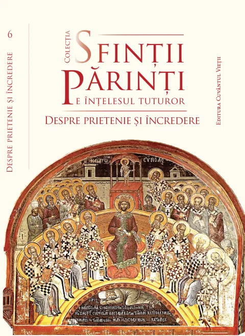 Sfinții Părinți despre prietenie și încredere
