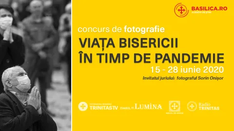 Concurs de fotografie: „Viaţa Bisericii în timp de pandemie”