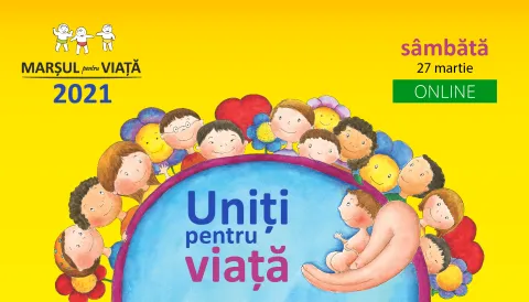 Uniți pentru viață | Marșul pentru viață 2021 cheamă la un efort comun pentru a schimba cultura nepăsării