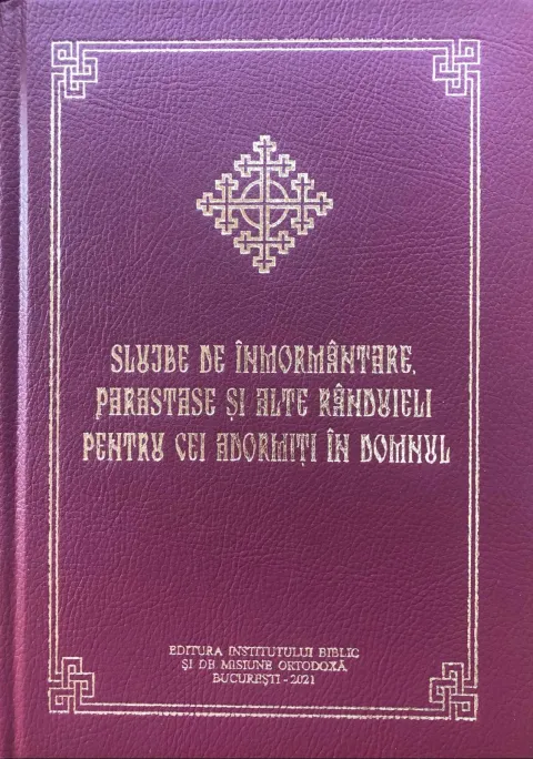 Editura IBMO: Slujbe de înmormântare, parastase și alte rânduieli pentru cei adormiți în Domnul
