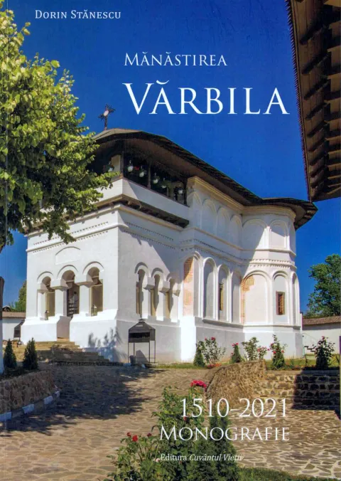 Monografia Mănăstirii Vărbila