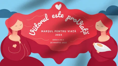 „Viitorul pro-viață începe acum”: Luna și Marșul pentru viață 2023