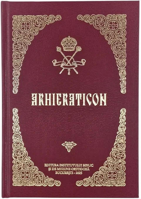 Editura Institutului Biblic: O nouă ediție de „Arhieraticon”