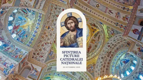 Comunicat: Programul liturgic al Sfințirii picturii Catedralei Naționale (26 octombrie 2025)
