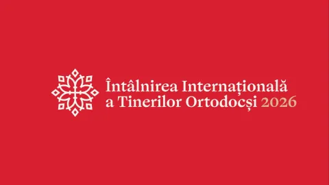 Întâlnirea Internațională a Tinerilor Ortodocși revine la București în 2026