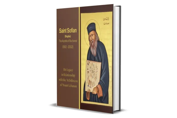 Album omagial dedicat Sfântului Sofian, Apostolul Bucureștilor, de Arhiepiscopia Muntelui Liban