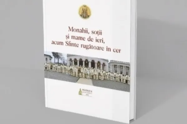 A apărut volumul „Monahii, soții și mame de ieri, acum Sfinte rugătoare în cer”