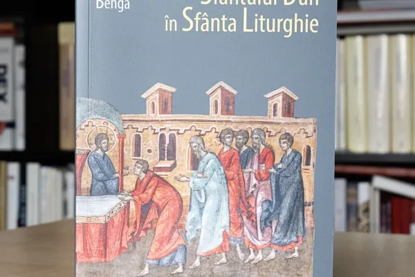 Editura Cuvântul Vieții a publicat volumul „Dobândirea Sfântului Duh în Sfânta Liturghie”