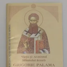 Viaţa şi Acatistul Sfântului Grigorie Palama