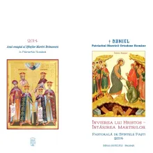 ÎNVIEREA LUI HRISTOS – ÎNTĂRIREA MARTIRILOR. Pastorală de Sfintele Paşti 2014