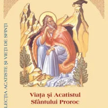 Viaţa şi Acatistul Sfântului Proroc Ilie Tesviteanul