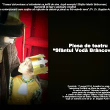 Premiera piesei de teatru religios Sfântul Vodă Brâncoveanu